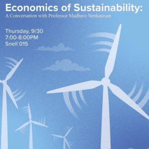 September 30: Economics of Sustainability, 7:00 pm Snell 015