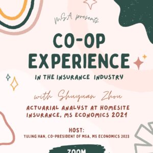  Co-op Experience in the Insurance Industry with Shuyuan Zhou