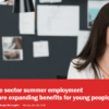 How private sector summer employment programs are expanding benefits for young people