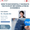 How to Successfully navigate the path of obtaining a PhD in Economics