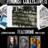 [APRIL 24, 2024]- Feminisms Unbound: Feminist Collectives